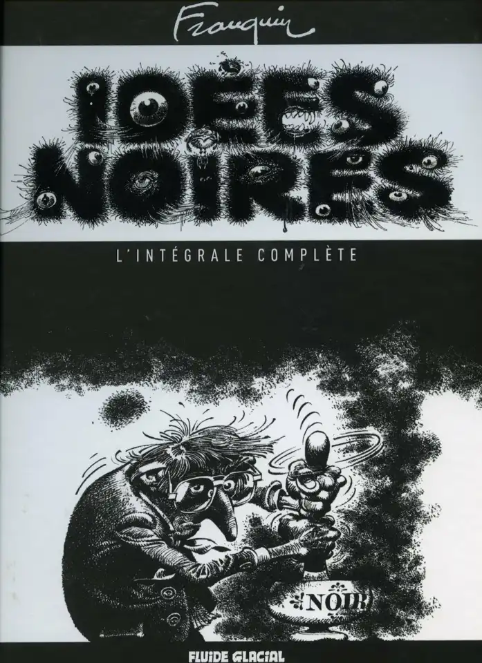 Idées Noires - L'intégrale complète poster