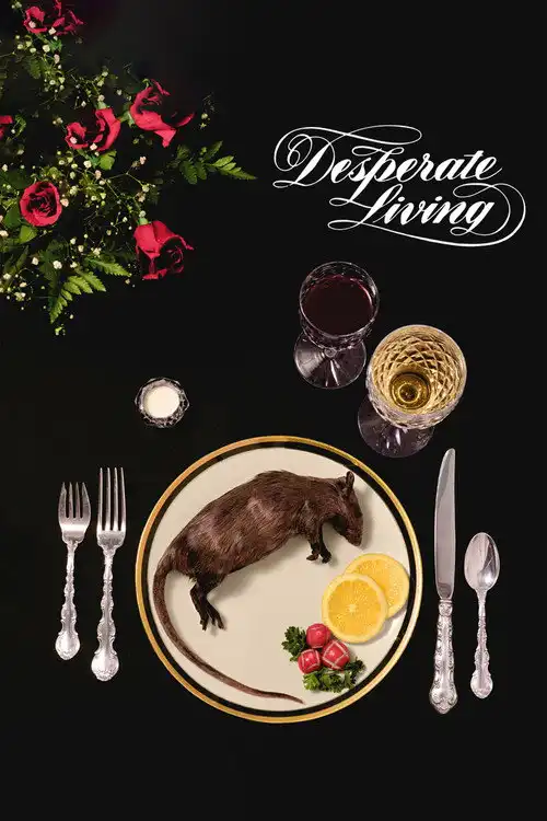 Desperate Living poster